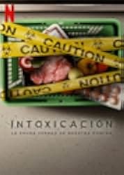 Poisoned: The Dirty Truth About Your Food 2023