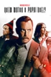 Who Killed Santa? A Murderville Murder Mystery 2022