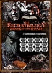 The Eschatrilogy: Book of the Dead 2012