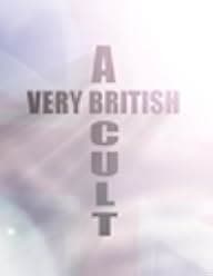 A Very British Cult