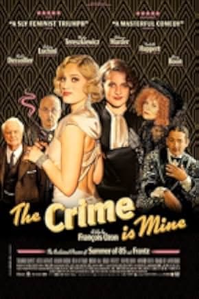 The Crime Is Mine 2023