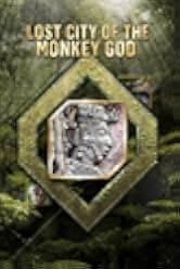 The Lost City of the Monkey God 2018