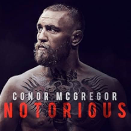 Conor McGregor: Notorious 2017