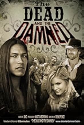 The Dead and the Damned 2011