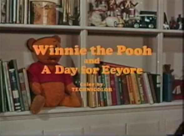 Winnie the Pooh and a Day for Eeyore 1983