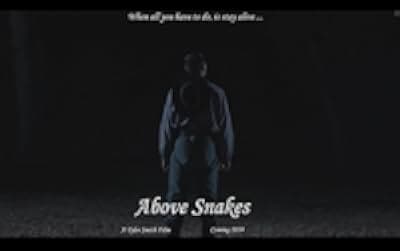 Above Snakes 2022