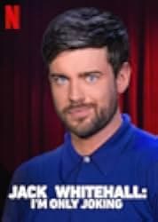 Jack Whitehall: I'm Only Joking 2020