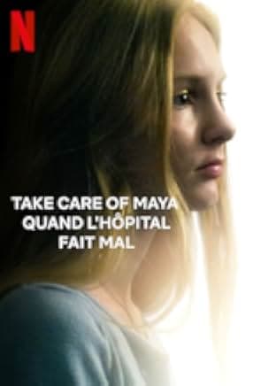 Take Care of Maya 2023