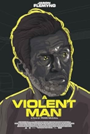 A Violent Man 2022