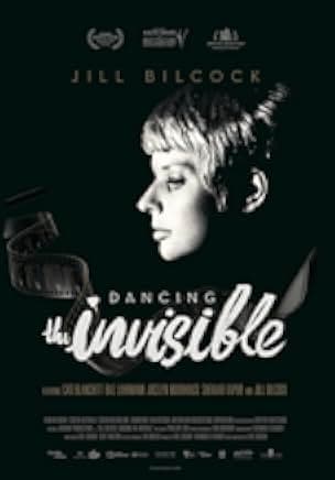Jill Bilcock: Dancing the Invisible 2020