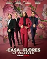 The House of Flowers: The Movie 2021
