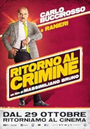 Ritorno al crimine 2021