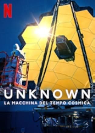 Unknown: Cosmic Time Machine 2023
