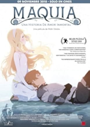 Maquia: When the Promised Flower Blooms 2018