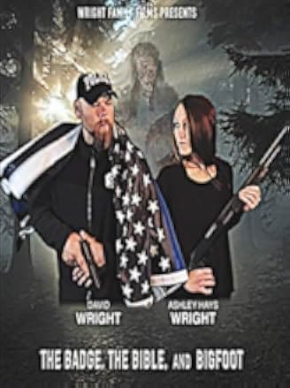 The Badge, the Bible, and Bigfoot 2019