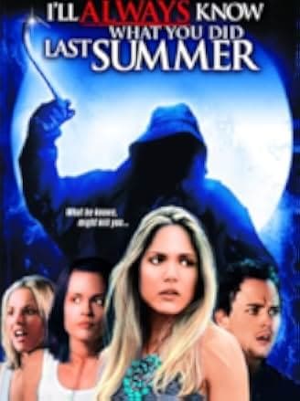 I'll Always Know What You Did Last Summer 2006