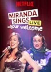 Miranda Sings Live... Your Welcome 2019