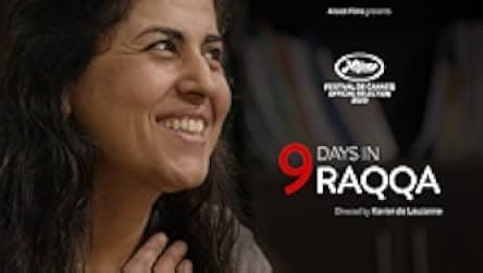 9 Days in Raqqa 2021