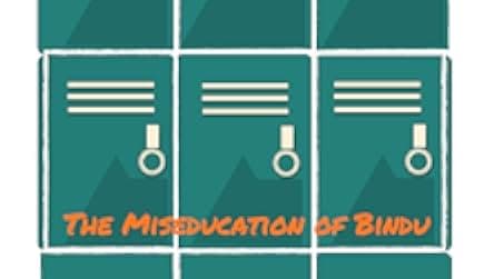 The Miseducation of Bindu 2020