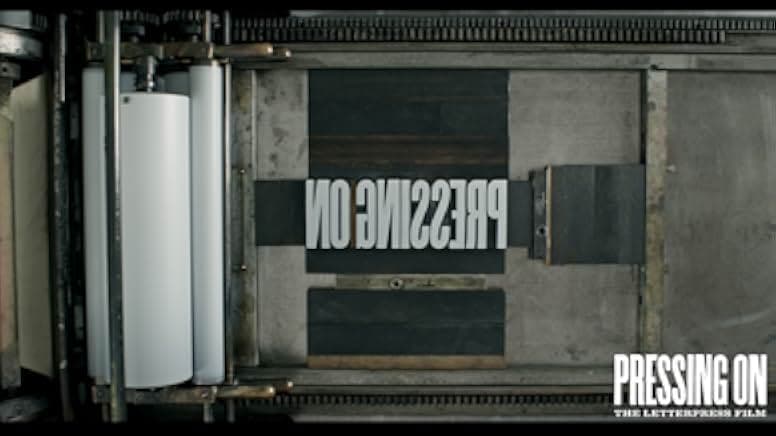 Pressing On: The Letterpress Film 2017