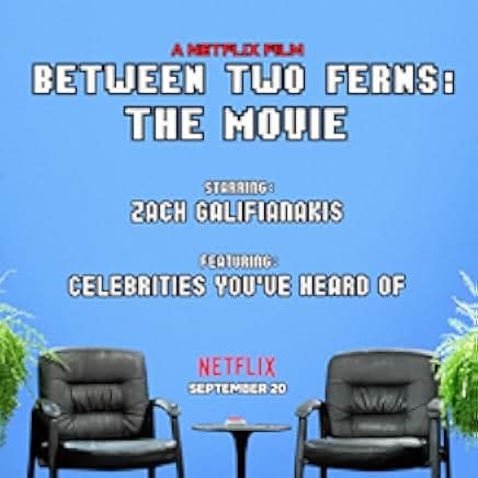 Between Two Ferns: The Movie 2019