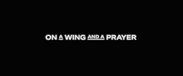 On a Wing and a Prayer 2023