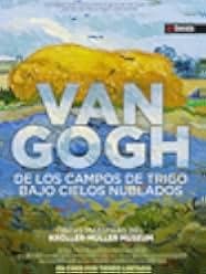 Van Gogh: Of Wheat Fields and Clouded Skies 2018