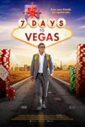 7 Days to Vegas 2019
