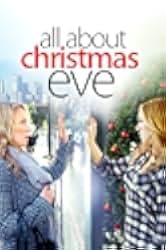 All About Christmas Eve 2012