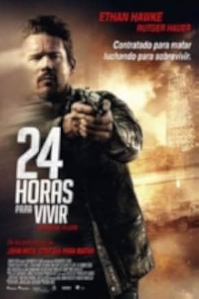 24 Hours to Live 2017