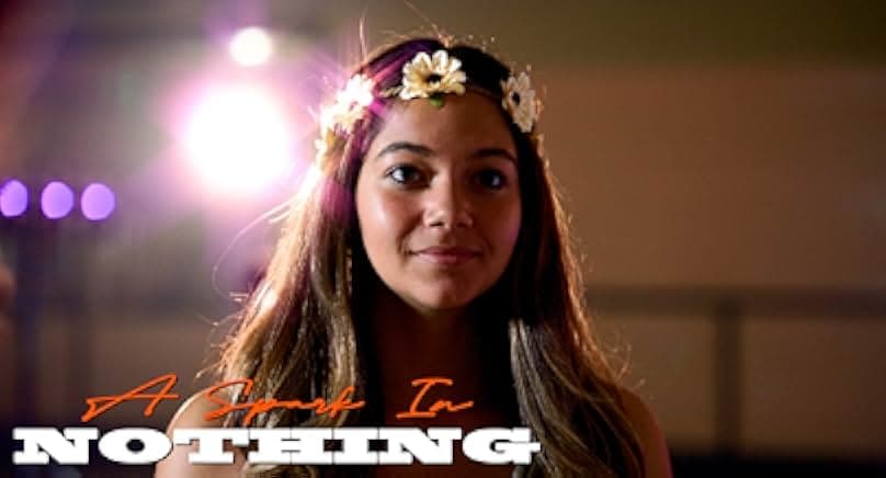 A Spark in Nothing 2021