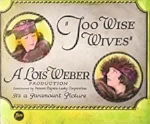 Too Wise Wives 1921