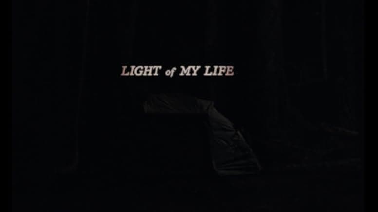 Light of My Life 2019