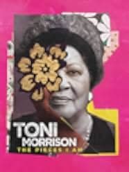 Toni Morrison: The Pieces I Am 2019