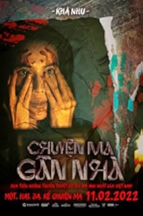 Chuyen Ma Gan Nhà 2022