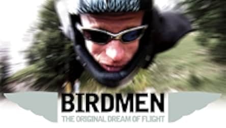 Birdmen: The Original Dream of Human Flight 2012