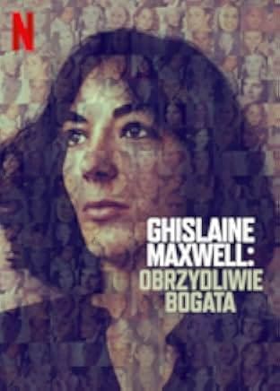 Ghislaine Maxwell: Filthy Rich 2022