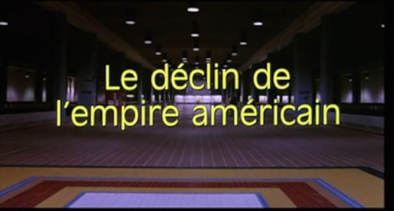 The Decline of the American Empire 1986