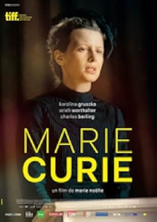 Marie Curie: The Courage of Knowledge 2016