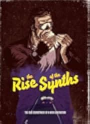 The Rise of the Synths 2019