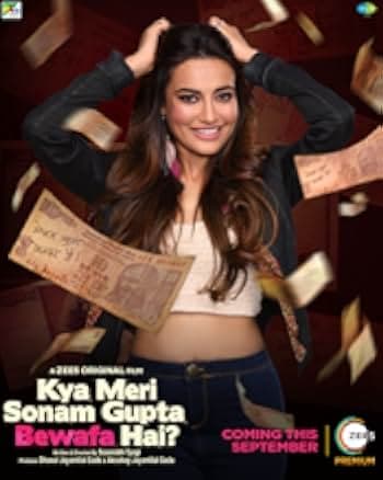 Kya Meri Sonam Gupta Bewafa Hai 2021