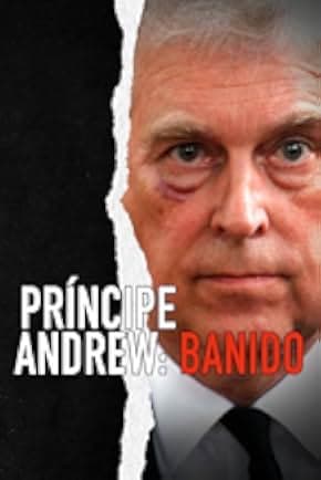 Prince Andrew: Banished 2022