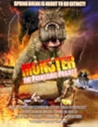 Monster: The Prehistoric Project 2015