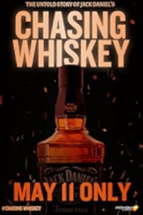 Chasing Whiskey 2021