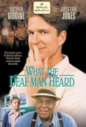 What the Deaf Man Heard 1997
