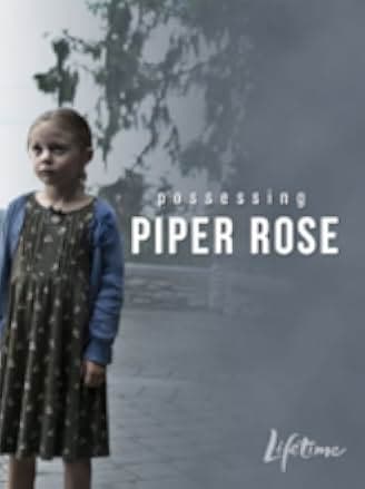 Possessing Piper Rose 2012