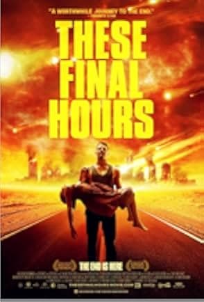 These Final Hours 2013