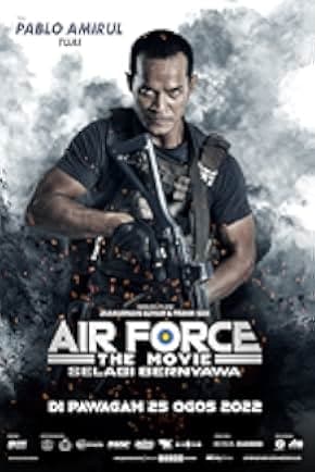 Air Force the Movie: Selagi Bernyawa 2022