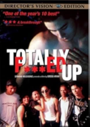 Totally F***ed Up 1993