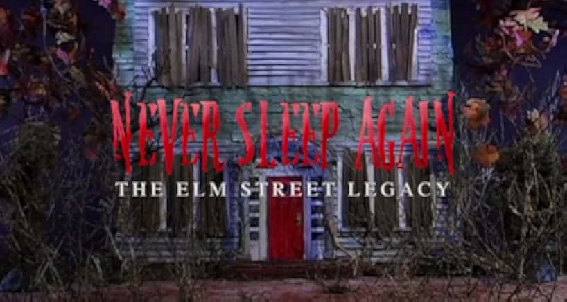Never Sleep Again: The Elm Street Legacy 2010